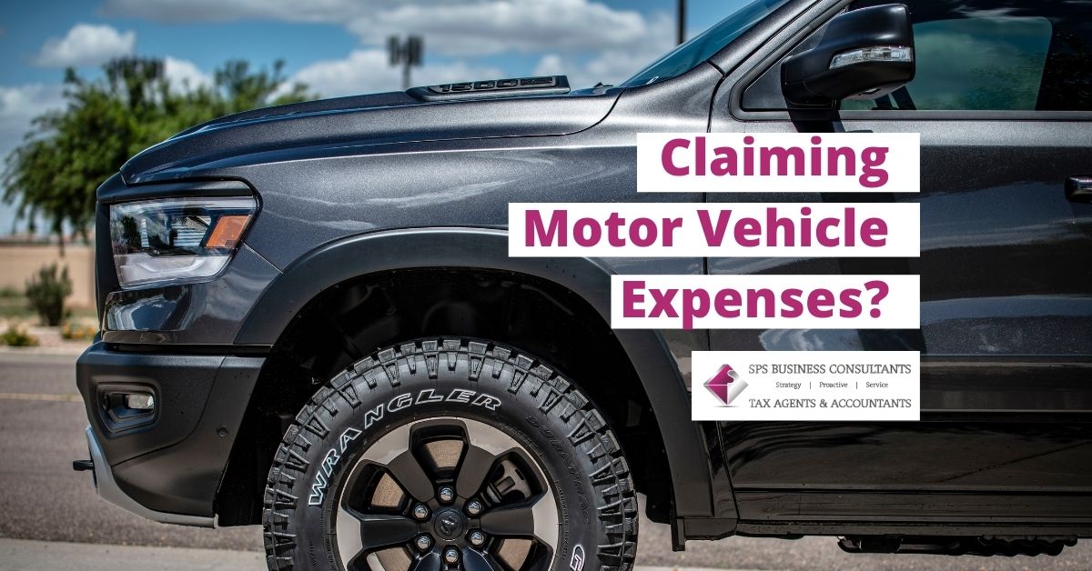 Are You Claiming Motor Vehicles Expenses For Your Business?